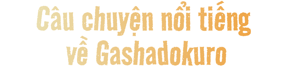 Câu chuyện nổi tiếng về Gashadokuro.